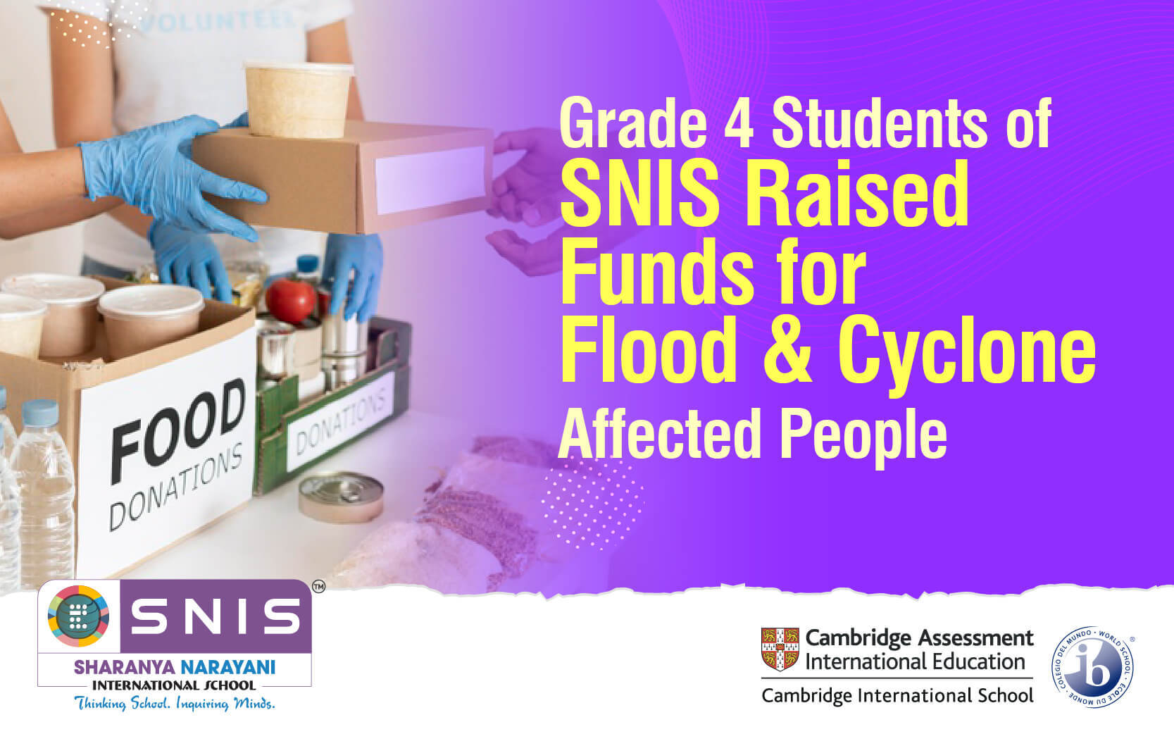 Grade 4 Students of SNIS Raised Funds for Flood & Cyclone Affected People by SNIS Boarding schools in bangalore