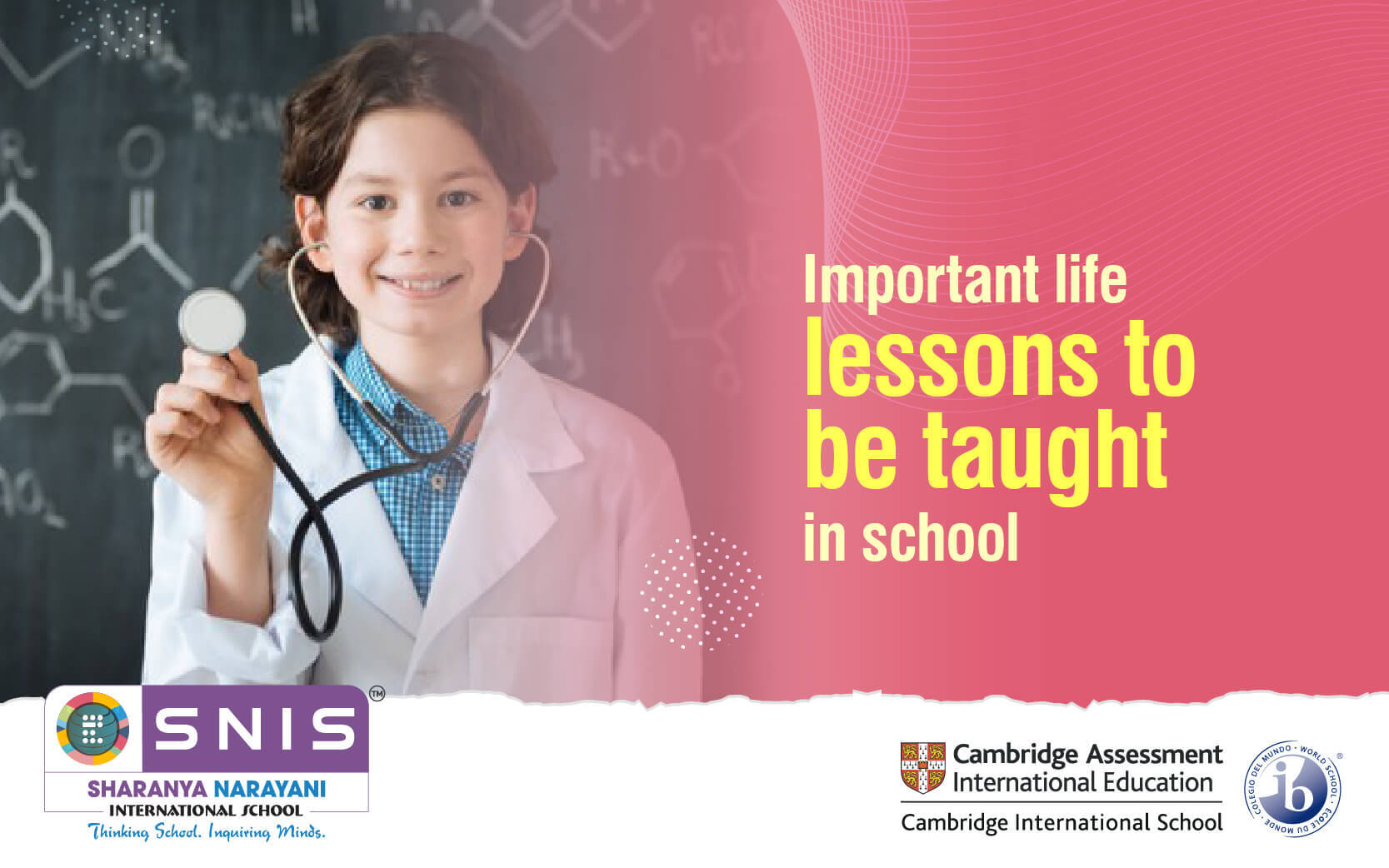 Important life lessons to be taught in school by SNIS Top international schools in bangalore